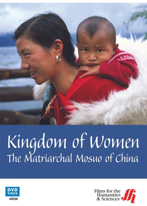 Kingdom Of Women: The Matriarchal Mosuo of China