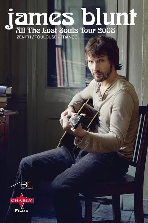 James Blunt - All The Lost Souls Tour