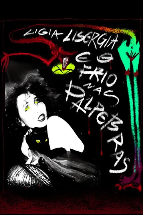 Ligia Lisergia and the Cold on the Eyelids