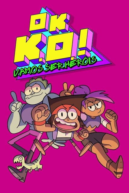 Ok, K.O.! Vamos Ser Heróis