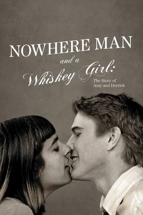 Nowhere Man And A Whiskey Girl