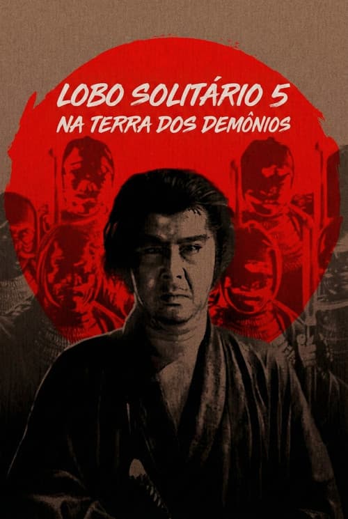 Lobo Solitário 5: Na Terra Dos Demônios