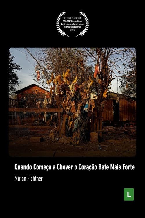 Quando Começa a Chover o Coração Bate Mais Forte