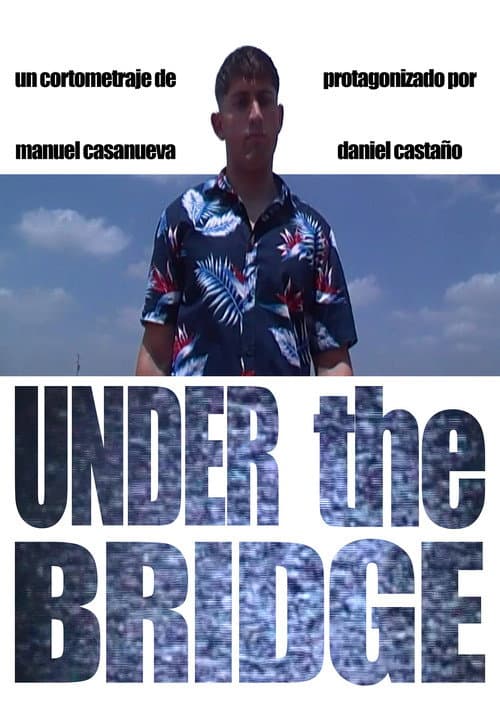 Under the bridge