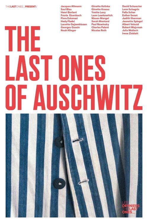 The Last Ones of Auschwitz