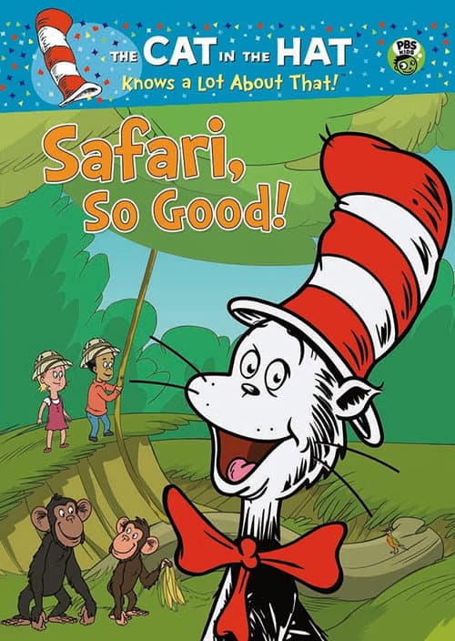 The Cat in the Hat: Safari So Good