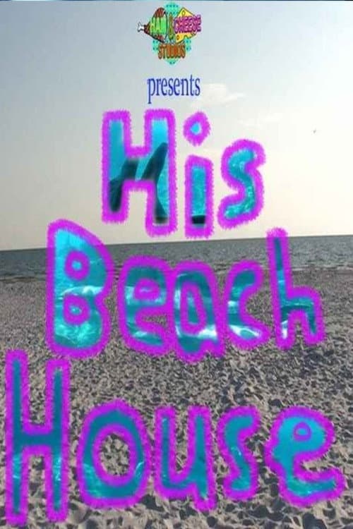 His Beach House