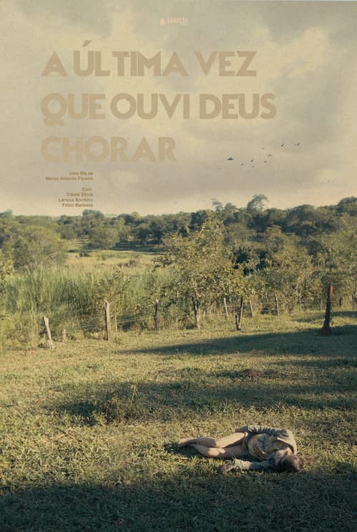 A última vez que ouvi Deus chorar