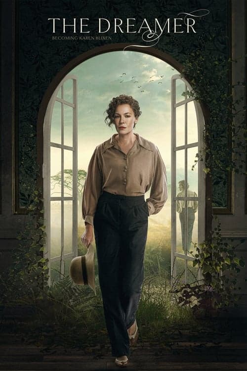 The Dreamer: Becoming Karen Blixen