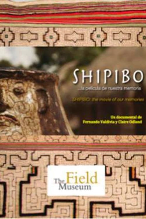 Shipibo: La película de nuestra memoria