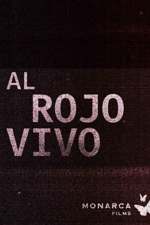 Al rojo vivo