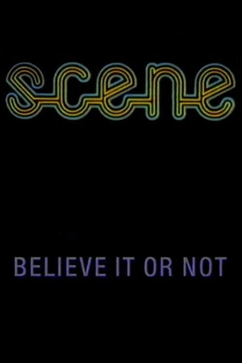 Believe It or Not