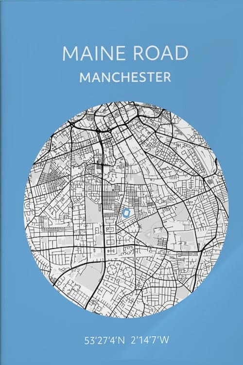 Manchester City - The Maine Road to Glory