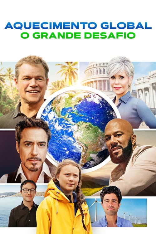 Aquecimento Global: O Grande Desafio