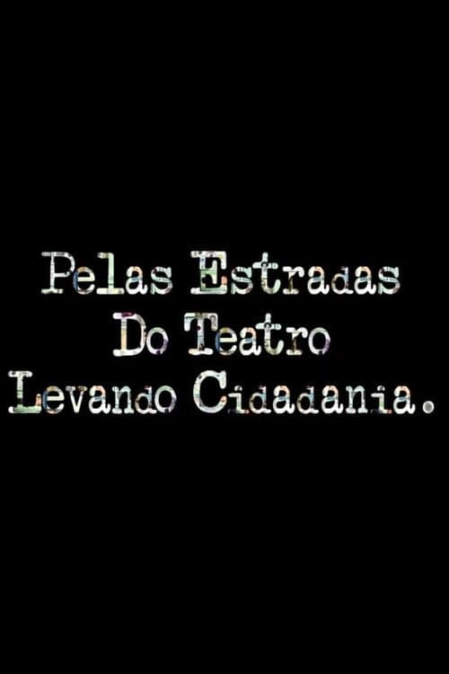 Pelas Estradas do Teatro