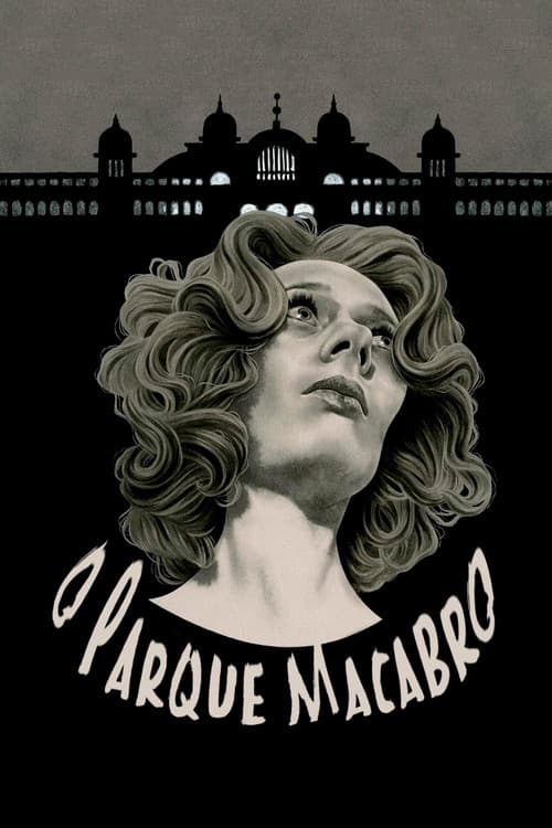 O Parque Macabro
