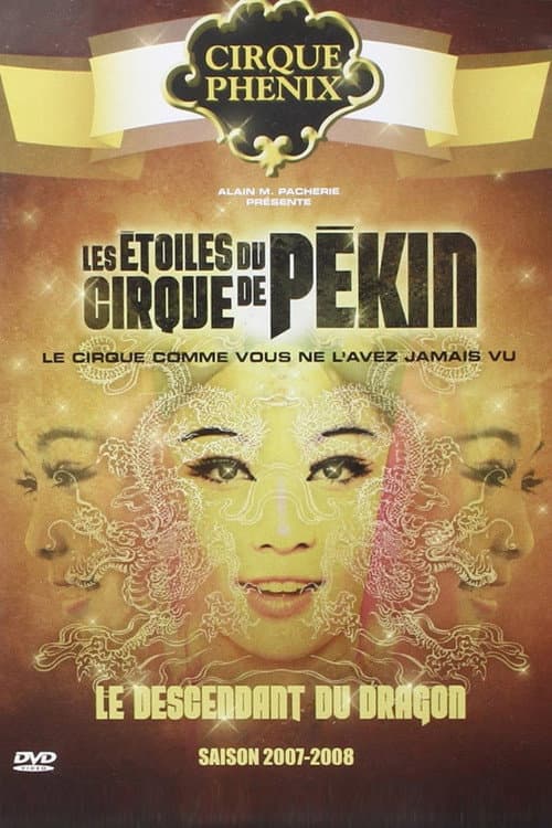 Les étoiles du cirque de Pékin - Le descendant du dragon