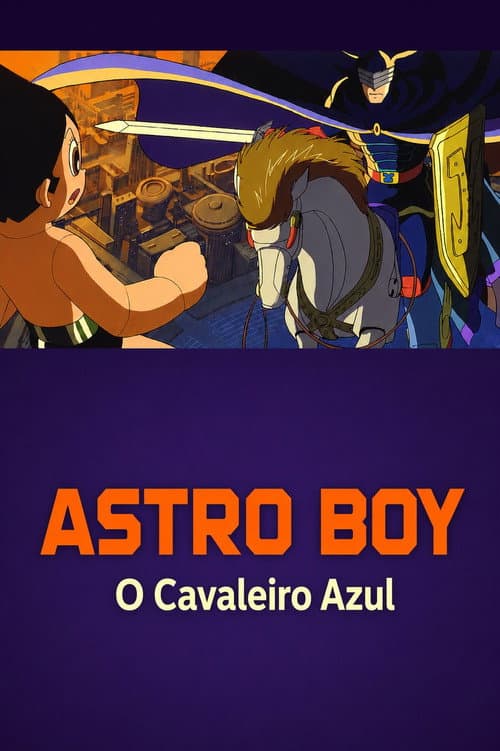 Astro Boy: O Cavaleiro Azul