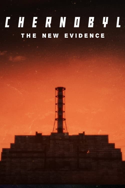 Chernobyl: The New Evidence