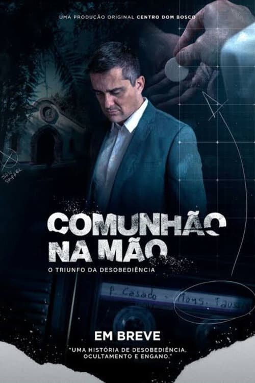 Comunhão na Mão: o Triunfo da Desobediência