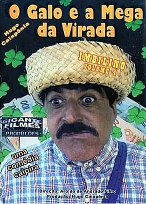 Imbilino - Volume 4: O Galo e a Mega da Virada