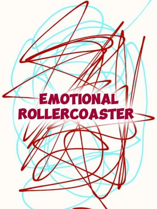 Emotional Rollercoaster