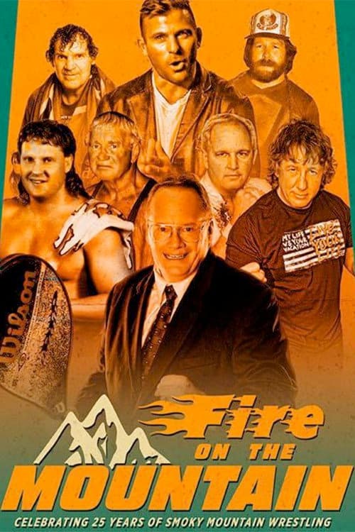 Fire on the Mountain: Celebrating 25 Years of Smoky Mountain Wrestling