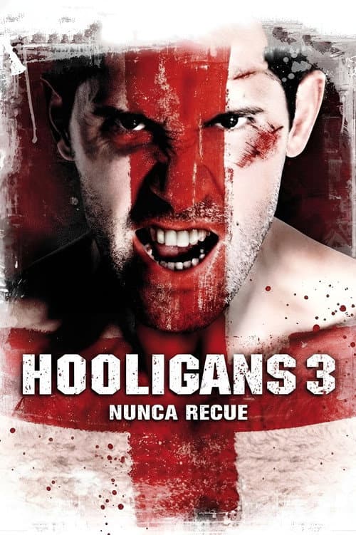Hooligans 3 - Nunca Recue
