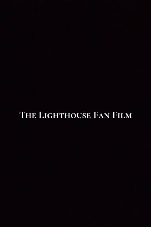 O Farol Fan Film