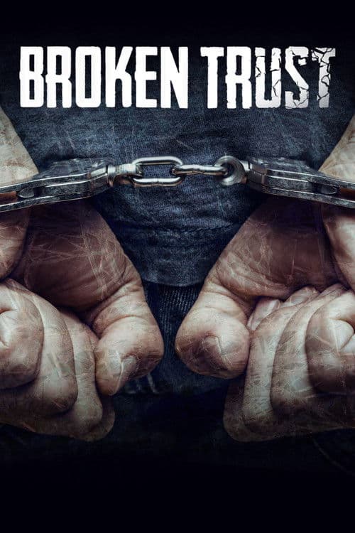 Broken Trust