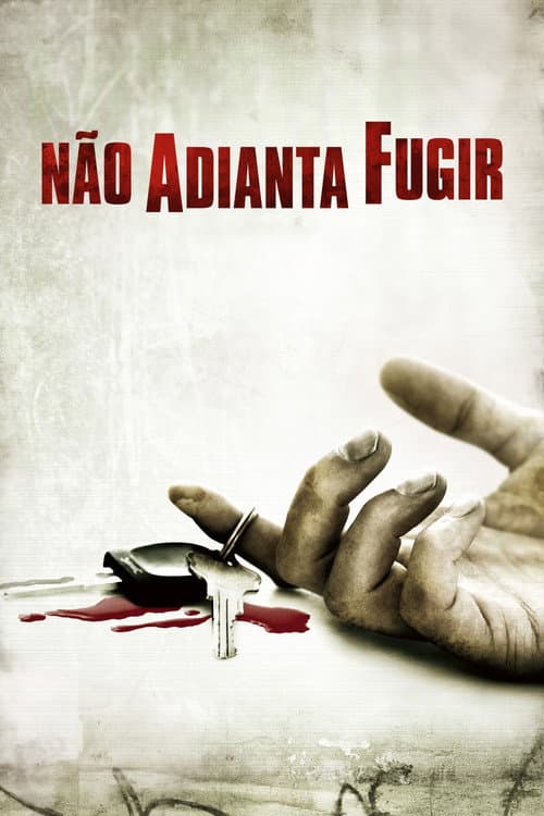 Não Adianta Fugir