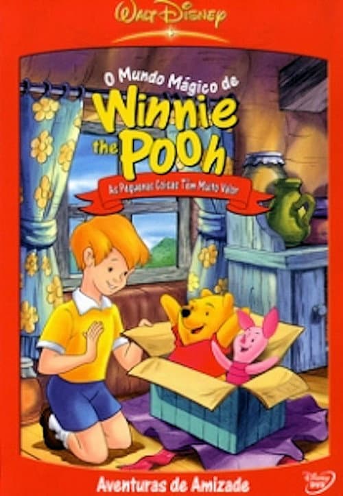 The Magical World of Winnie the Pooh: Little Things Mean a Lot