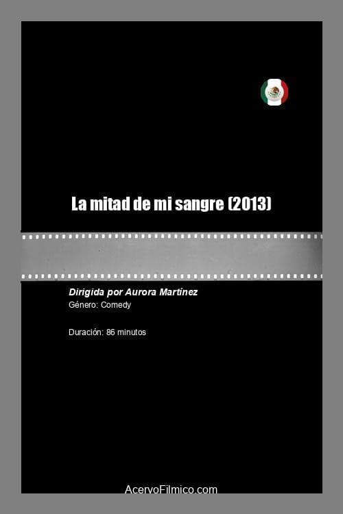 La mitad de mi sangre