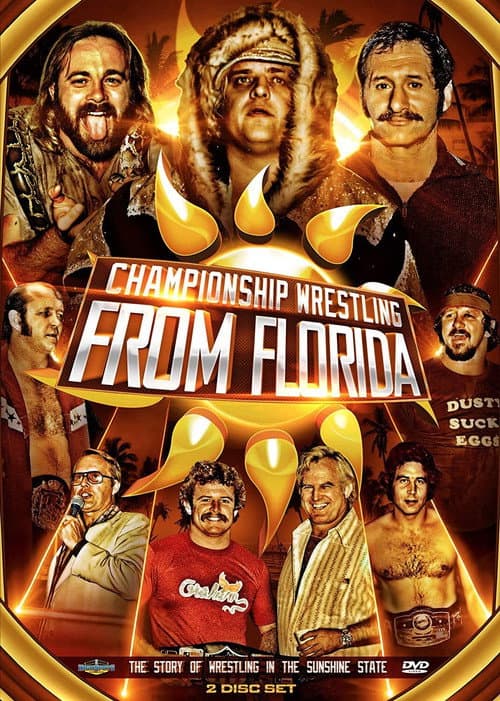 Championship Wrestling From Florida: The Story of Wrestling In The Sunshine State