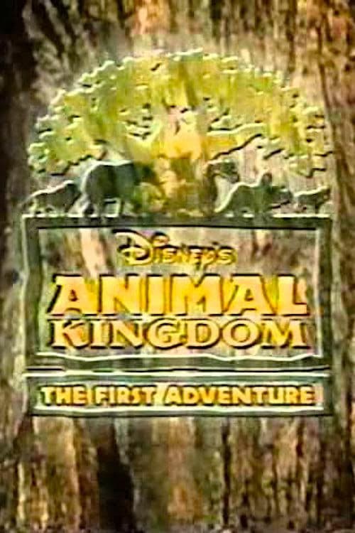 Disney's Animal Kingdom: The First Adventure