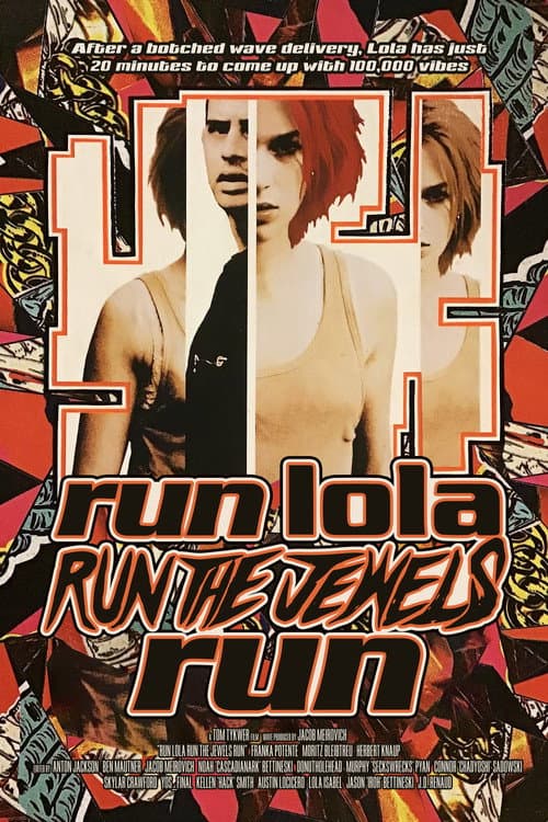 Run Lola Run the Jewels Run