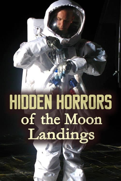 Hidden Horrors of the Moon Landings
