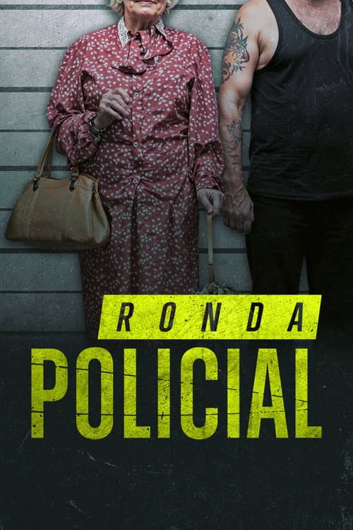 Late Night Lockup - Ronda Policial