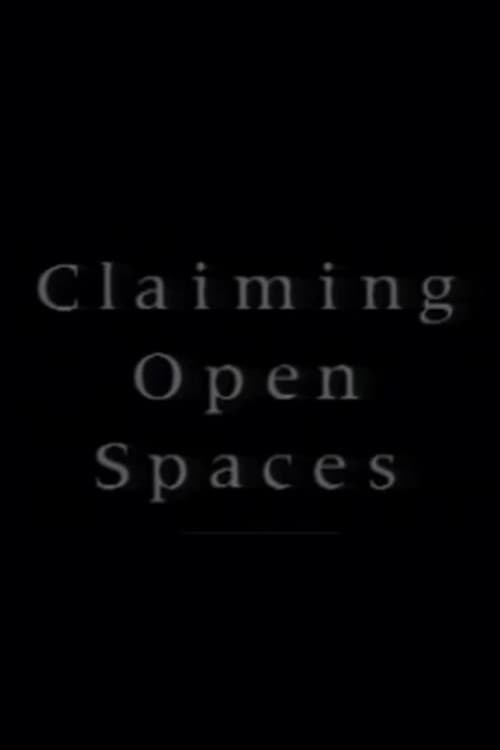 Claiming Open Spaces